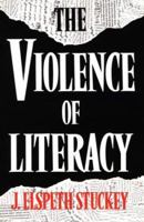 The Violence of Literacy 086709270X Book Cover