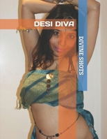 DESI DIVA: DIVINE SHOTS (EROTIC GALLERIES) B0HCW86J4D Book Cover