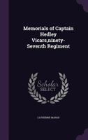 Memorials Of Captain Hedley Vicars Ninety-seventh Regiment... 1016486456 Book Cover