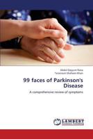 99 Faces of Parkinson's Disease 3659408220 Book Cover