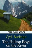 The Hilltop Boys on the river 1516886798 Book Cover