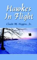 Hawkes In Flight 1418454729 Book Cover
