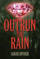 Outrun the Rain 1609768418 Book Cover