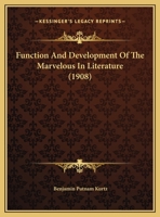 Function And Development Of The Marvelous In Literature 1166552241 Book Cover