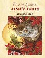 Charles Santore: Aesop's Fables Coloring Book 0764975854 Book Cover