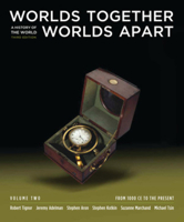 Worlds Together, Worlds Apart, Volume 2: From 1000 CE to the Present 0393934942 Book Cover