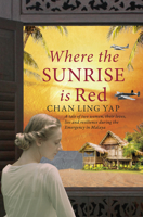 Where the Sunrise is Red 9814794007 Book Cover