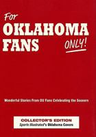 For Oklahome Fans Only! 0980097800 Book Cover