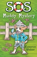 SOS Muddy Mystery 0645133159 Book Cover