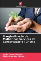 Marginalização da Mulher nos Serviços de Conservação e Turismo 6205647095 Book Cover