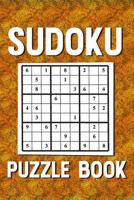 Sudoku Puzzle Book: Best sudoku puzzle gift idea, 400 easy, medium and hard level. 6x9 inches 100 pages. 168617571X Book Cover