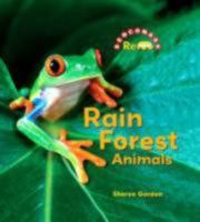 Rain Forest Animals 0761428992 Book Cover