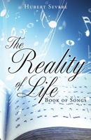 The Reality of Life: Book of Songs 1662882777 Book Cover