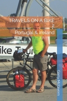 Travels on a Bike 2: Portugal & Ireland 1089039700 Book Cover