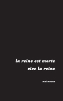 La reine est morte vive la reine (French Edition) 2322477486 Book Cover