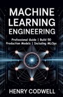 Machine Learning Engineering B0G4MGCJ1G Book Cover