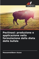 Pectinasi: produzione e applicazione nella formulazione della dieta delle bufale (Italian Edition) 6207916638 Book Cover