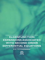 Elgenfunction Expansions Associated With Second Order Differential Equations 1014972221 Book Cover