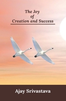The Joy of Creation and Success 9359677213 Book Cover