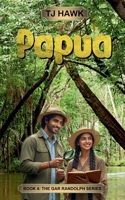 Papua (Gar Randolph) B0GS3ZRL5M Book Cover