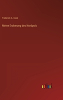 Meine Eroberung des Nordpols 3368449206 Book Cover