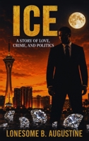 Ice: A Story of Love, Crime and Politics B0HGH7RGSJ Book Cover