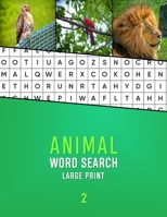 Animal Word Search Large Print 2: Word hunting puzzle book for Dementia and Alzhiemers patients | Mental stimulation and memory loss game for seniors | Volume 2 word hunt activity book B08HJ5399D Book Cover