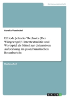 Klatsch, Tratsch Und Sundenstolz - Intertextualitat Und Wortspiel ALS Mittel Zur Diskursiven Aufdeckung Im Postdramatischen Botenbericht Bei Elfriede 3640930134 Book Cover