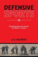 Defensive Sports 0956487173 Book Cover