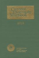 Current Biography Yearbook-2015 082421210X Book Cover