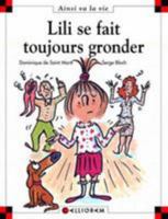Lili se fait toujours gronder 2884454942 Book Cover