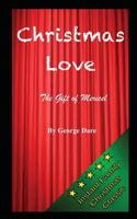Christmas Love: The Gift of Mericel 153901116X Book Cover