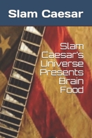 Slam Caesar's Universe Presents Brain Food B08WJW8RYP Book Cover