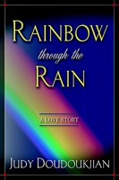 Rainbow Through the Rain 1597550027 Book Cover