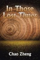 In Those Lost Times 1524598461 Book Cover