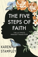 The Five Steps of Faith B0FR9XSJHZ Book Cover