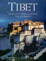 Tibet: The Roof of The World Between Past and Present 1570627223 Book Cover