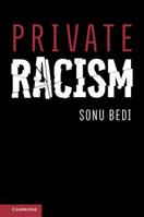 Private Racism 1108401341 Book Cover