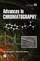 Advances in Chromatography, Volume 50 1439858446 Book Cover