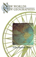 New Worlds, New Geographies (Space, Place, and Society) 0815605277 Book Cover