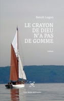 Le crayon de Dieu n'a pas de gomme B074BP3TXG Book Cover