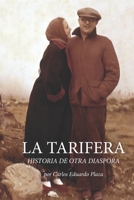LA TARIFERA: HISTORIA DE OTRA DIASPORA B0FTZ97L5B Book Cover