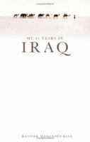 My 41 Years in Iraq 1598865331 Book Cover