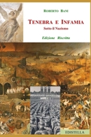 TENEBRA E INFAMIA: Sotto il Nazismo (nel Bene e nel Male) 1798026082 Book Cover