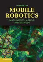 Mobile Robotics: Mathematics, Models, and Methods 110703115X Book Cover