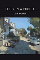 Elegy in a Puddle B0FJXLXT27 Book Cover