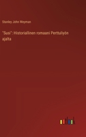 "Susi": Historiallinen romaani Perttuliyön ajalta (Finnish Edition) 3368929585 Book Cover