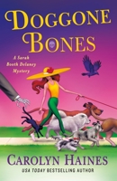 Doggone Bones (A Sarah Booth Delaney Mystery, 29) 125037765X Book Cover