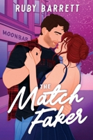 The Match Faker 1069016101 Book Cover