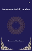 Innovation (Bid'ah) in Islam B0FC1Z95YM Book Cover